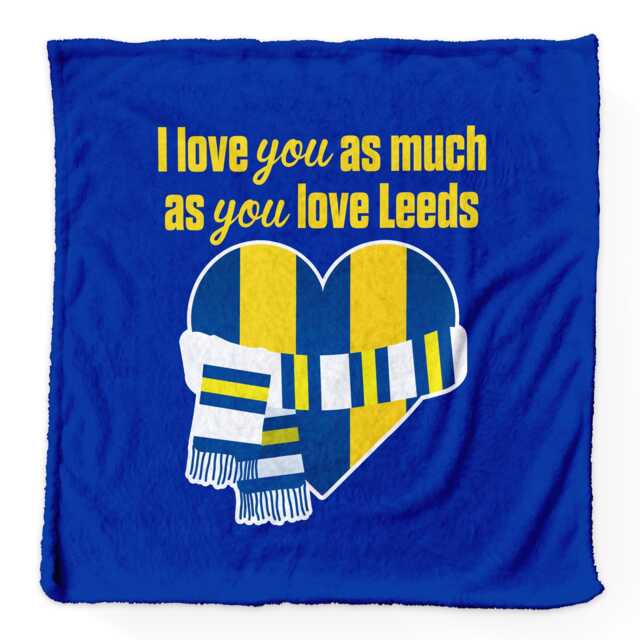 Love You As Much Leeds - Luxury Fleece Blanket 150cm X Made in England - image 1