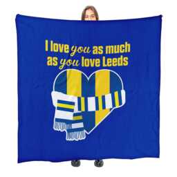 Love You As Much Leeds - Luxury Fleece Blanket 150cm X Made in England - thumbnail 2