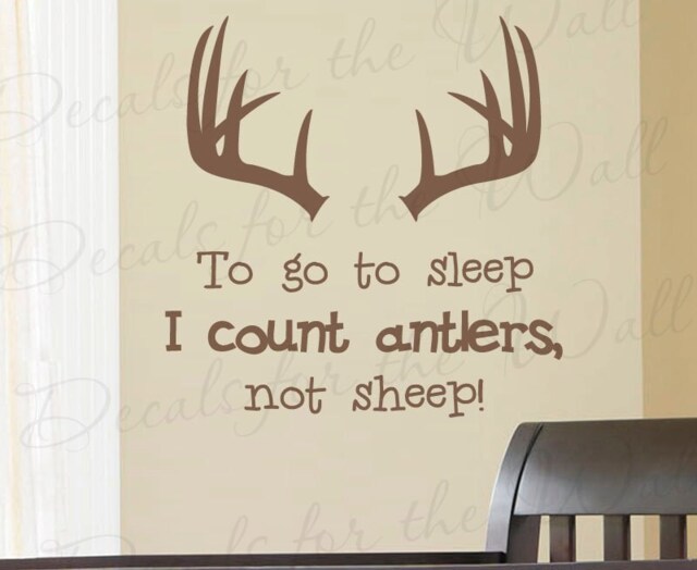 To Go Sleep I Count Antlers Not Sheep Kid Boy Baby Room Nursery Farmer Hunter Outdoor Camp Wall Decal Art Vinyl Quote Sticker A67 - image 1