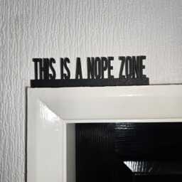 This Is A Nope Zone Door Topper, Funny Sarcastic Sign, Quirky Wall Decor, Playful Home Accent, Unique Gift For Attitude Lovers - thumbnail 3