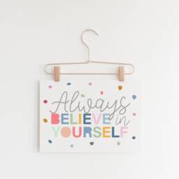 Believe in Yourself Print, Girls Nursery Decor, Toddler Bedroom, Bedroom Prints, Playroom Kids Wall Art - thumbnail 2