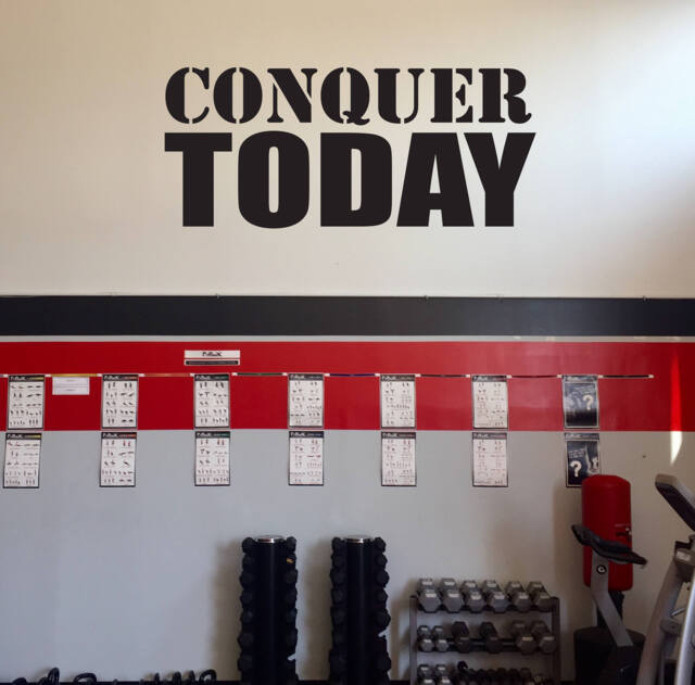 Gym Sign, Entrance Custom Business Signage. Conquer Today Wall Decal - image 1
