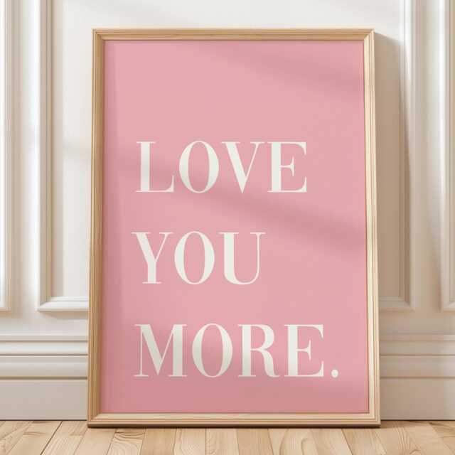 Love You More Art Print Pastel Pink Hallway Wall Decor - image 1