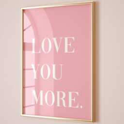 Love You More Art Print Pastel Pink Hallway Wall Decor - thumbnail 3