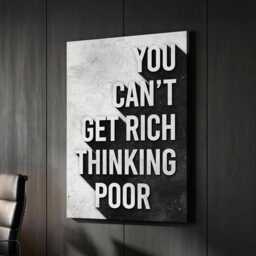 You Can't Get Rich Thinking Poor Quote Motivational Inspirational, Framed Canvas Wall Art Poster Print, Home Office & Room Decor, Gift Idea - thumbnail 1