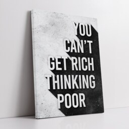 You Can't Get Rich Thinking Poor Quote Motivational Inspirational, Framed Canvas Wall Art Poster Print, Home Office & Room Decor, Gift Idea - thumbnail 3