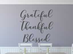 Grateful Thankful Blessed Wall Decal - Quote Gratitude Art Thankful Blessed Vinyl Lettering - thumbnail 1