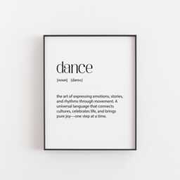 Dance Definition Print - Inspirational Wall Art Universal Of Movement Lover Decor International Day Gift - thumbnail 1