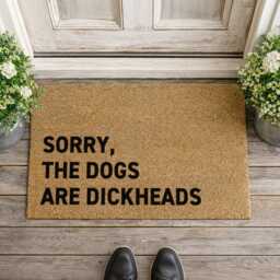 Sorry The Dogs Are Dickheads Doormat - Funny Pet Owner Gift Rude Welcome Rug - thumbnail 4