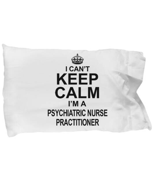 Psychiatric Nurse Practitioner Gift - Psychiatrist Pillowcase , Psychiatric Nurses Pillow Case, Psychiatry For Men & Women