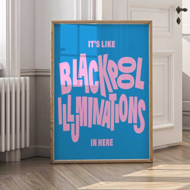 Blackpool Illuminations in Here - Jumbled Typography Wall Art Funny Northern Quote Poster Bold Pink & Blue British Humour Home Decor - image 1