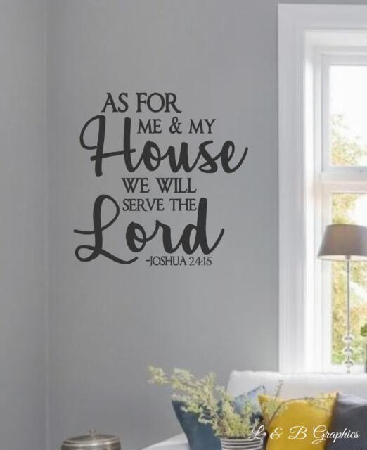 Vinyl Wall Decal - As For Me & My House We Will Serve The Lord - Joshua 2415 -Scripture-Entryway Decor-Home Decor-Bible Verses - Quotes - image 1
