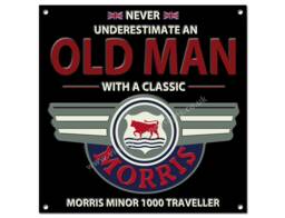 "Never Underestimate An Old Man With A Classic Morris Minor 1000 Traveller Metal Sign. Size 8""x8" - thumbnail 1