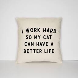 Cat Lover Pillow Case, Funny Quote - Fairtrade Cotton, Multiple Sizes - thumbnail 1