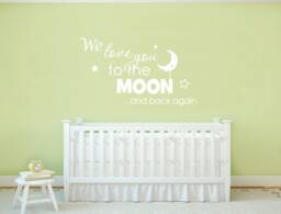 We Love You To The Moon & Back Wall Sticker, Nursery Decal, Art - thumbnail 1