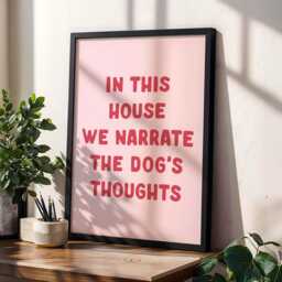 In This House We Narrate The Dog's Thoughts Print, Funny Hallway Wall Art, Pink & Red Decor - thumbnail 2