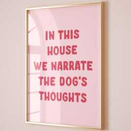 In This House We Narrate The Dog's Thoughts Print, Funny Hallway Wall Art, Pink & Red Decor - thumbnail 1