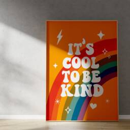 It's Cool To Be Kind Kids Print - Brightly Coloured Nursery Print, Positive Poster, Rainbow, Playroom Art, Multicoloured Bedroom - thumbnail 2