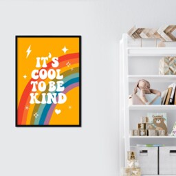 It's Cool To Be Kind Kids Print - Brightly Coloured Nursery Print, Positive Poster, Rainbow, Playroom Art, Multicoloured Bedroom - thumbnail 3