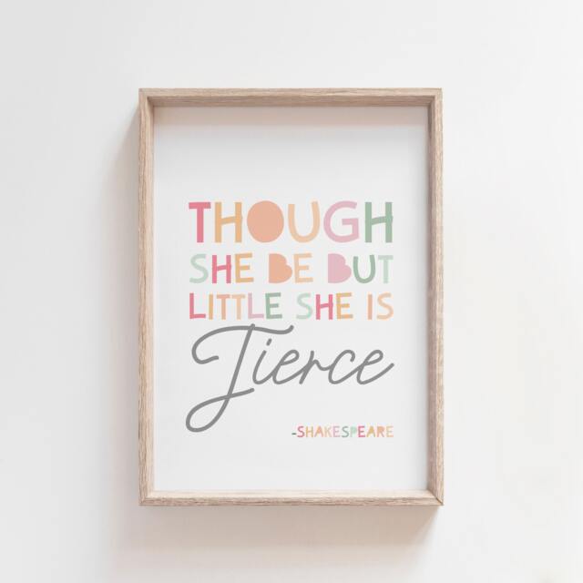 Though She Be But Little Is Fierce Print, Pastel Nursery Prints, Wall Art, Quote, Girls Bedroom Art - image 1