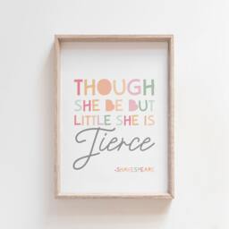 Though She Be But Little Is Fierce Print, Pastel Nursery Prints, Wall Art, Quote, Girls Bedroom Art - thumbnail 1