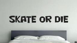 "Skateboard Wall Art, Skate Or Die Kids Vinyl 6""x44" - thumbnail 1
