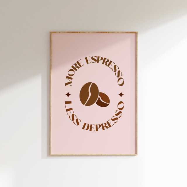 More Espresso Less Depresso Print, Funny Coffee Quote, Kitchen Wall Art Decor - image 1