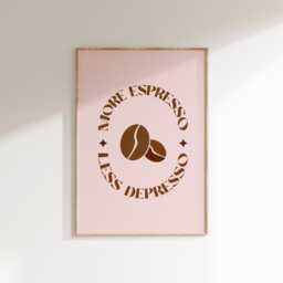 More Espresso Less Depresso Print, Funny Coffee Quote, Kitchen Wall Art Decor - thumbnail 1