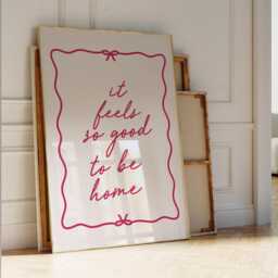 It Feels So Good To Be Home Art Print, Trendy Aesthetic Wall Decor, Cute Hallway Print - thumbnail 1