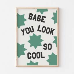 Babe You Look So Cool Print, Colourful Retro Music Wall Art, Y2K Positive Quote Bright Decor, Pink, Green, Copper, Blue Poster - thumbnail 2