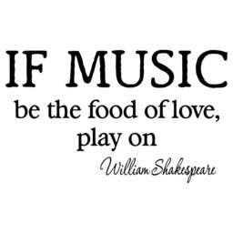 If Music Be The Food Of Love Shakespeare Wall Decal Inspirational Quote Vinyl Lettering Vwaq - thumbnail 2