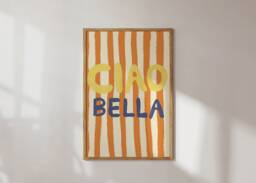 Poster Ciao Bella Art Print/Quote Italy Summer Typographic Poster Modern - thumbnail 1