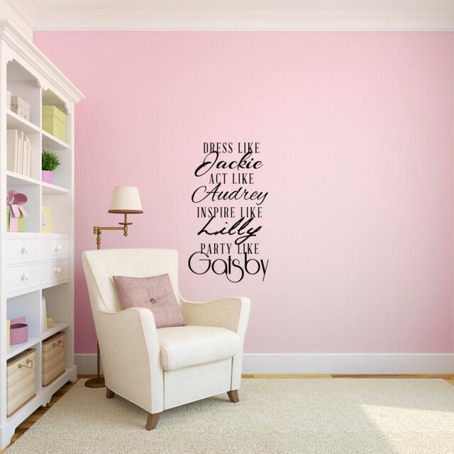 Inspirational Wall Decal - Dress Like Jackie, Act Audrey - image 1