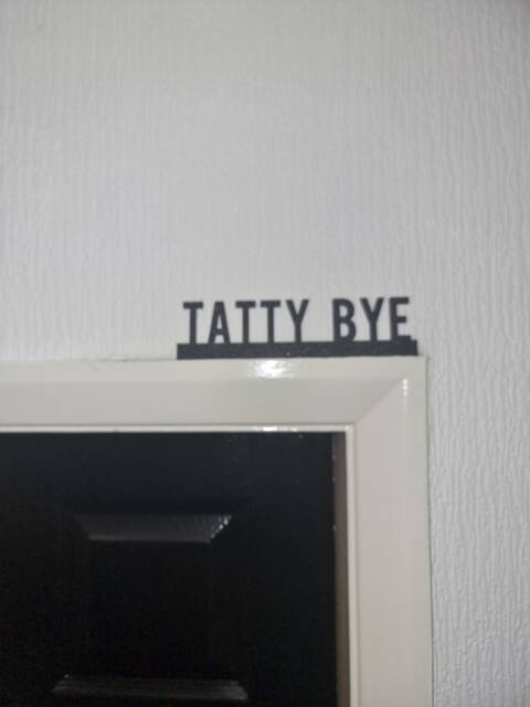 Tatty Bye Door Topper, Shelf Decor, Wall Quirky Home Interior Gift, Door Decoration - image 1