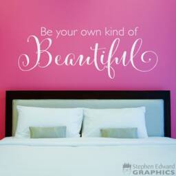 Beautiful Wall Decal - Be Your Own Kind Of Vinyl Girl Bedroom Decor - thumbnail 1