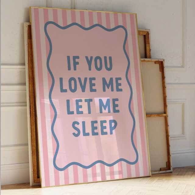 If You Love Me Let Sleep Art Print, Funny Cute Bedroom Wall Art, Pastel Pink & Blue Striped Room Decor - image 1