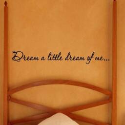 Dream A Little Of Me Vinyl Wall Decal Bedroom Decor Quote Lettering - Vwaq - thumbnail 1