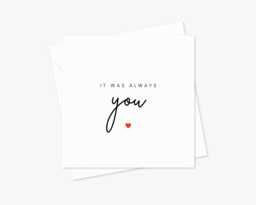 It Was Always You Anniversary Card, Happy Wedding Husband Wife Boyfriend Girlfriend Fiance, Gift For Him Her, Our Date - thumbnail 1