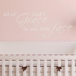 All Of God's Grace in One Little Face Vinyl Wall Decal - Baby Nursery Quote Poem Art 073 - thumbnail 1