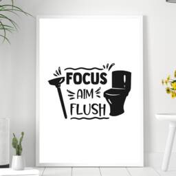 Focus Aim Flush Funny Bathroom Print - Toilet Cloakroom Wall Home Gift Bespoke Poster A5 A4 A3 Framed - thumbnail 2