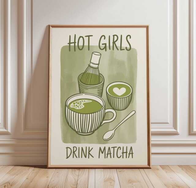 Matcha Poster, Hot Girls Drink Wall Art, Green Tea Kitchen Print, Cute Illustration, Aesthetic Decor, Lover Gift - image 1