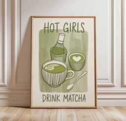 Matcha Poster, Hot Girls Drink Wall Art, Green Tea Kitchen Print, Cute Illustration, Aesthetic Decor, Lover Gift - thumbnail 1