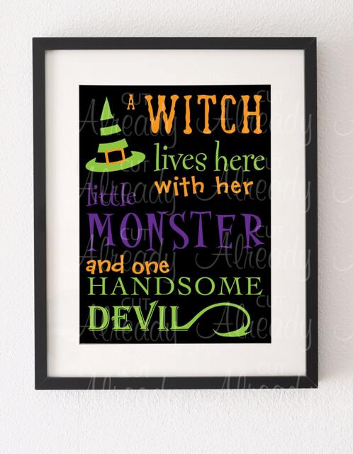 Printable-Witch Lives Here With Her Monster & Handsome Devil -Halloween Sign Wall Decor-Halloween Digital Art Printable - Dyi - image 1
