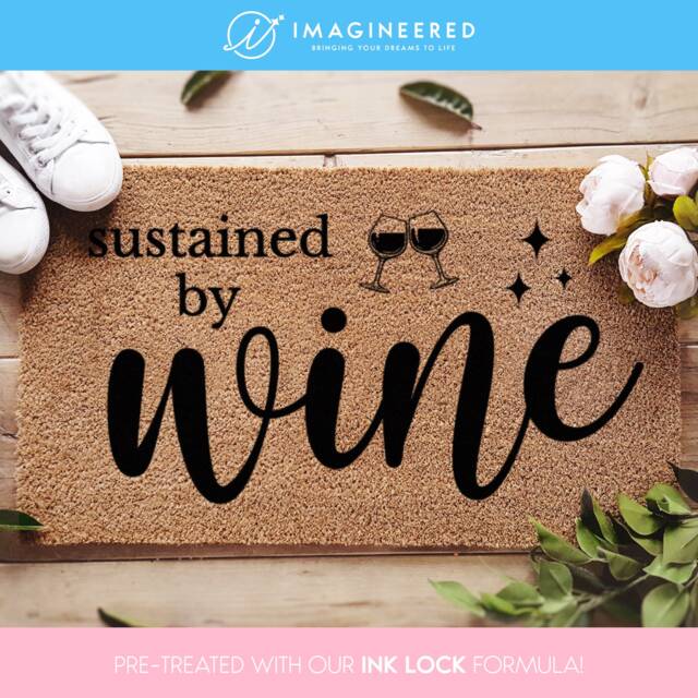 Mother's Day Doormat - Gift Sustained By Wine Housewarming For Her Custom Love - image 1