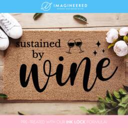 Mother's Day Doormat - Gift Sustained By Wine Housewarming For Her Custom Love - thumbnail 1