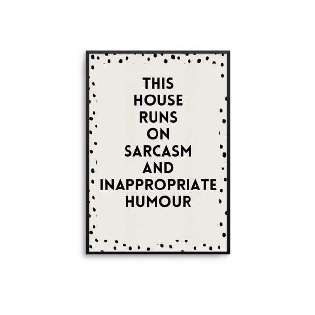 Sarcastic Humor Quote Print Modern Monochrome Wall Art - image 1