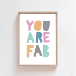 Girls Nursery Prints, You Are Fab Print, Quotes, Girl Bedroom Positive Decor, Wall Art, Muted - thumbnail 2