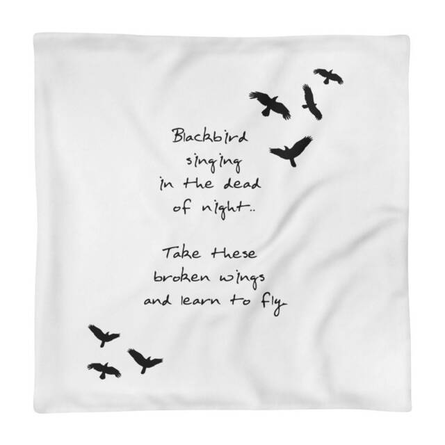 Pillow Case Only - Blackbird Words Music Song