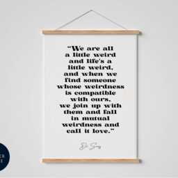 Dr Seuss Quote Print - We Are All A Little Weird Funny Love Wall Art Fine Typography Couples Gift - thumbnail 2
