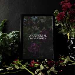 You Can't Bury The Underworld - Dark Floral Gothic Print Moody Botanical Quote Art Alternative Gift Idea Wall Decor For Home - thumbnail 1